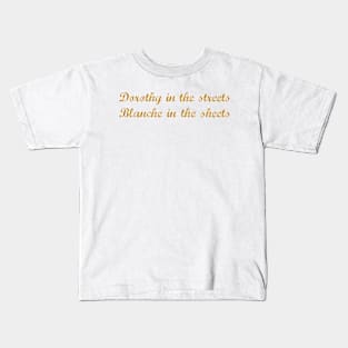 Dorothy in the Streets Kids T-Shirt